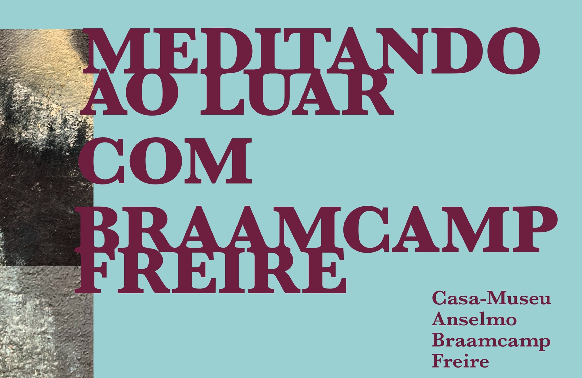 Meditando ao luar com Braamcamp Freire